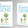 Our Generous Gene by Mike Dickson